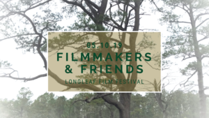 Filmmakers and Friends is a special event at Longleaf Film Festival 2019
