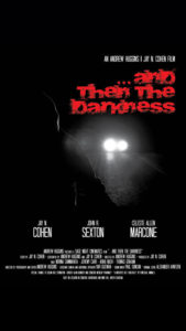 2021 Longleaf Film Festival Official Selection: And Then the Darkness