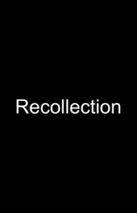 2021 Longleaf Film Festival Official Selection: Recollection