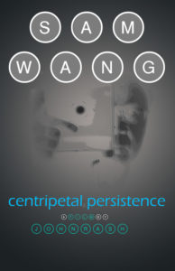 2022 Longleaf Film Festival Official Selection: Sam Wang, Centripetal Persistence