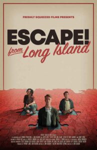 2023 Longleaf Film Festival Official Selection: Escape! from Long Island