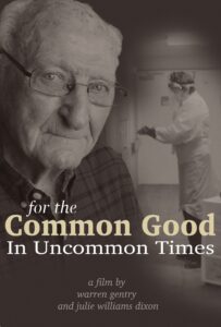 2023 Longleaf Film Festival Official Selection: For The Common Good: In Uncommon Times