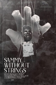2023 Longleaf Film Festival Official Selection: Sammy, Without Strings
