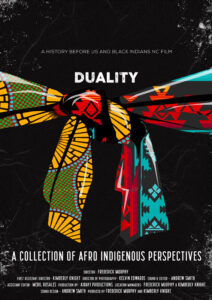 2024 Longleaf Film Festival Official Selection: Duality: A Collection of Afro Indigenous Perspectives
