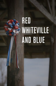 2024 Longleaf Film Festival Official Selection: Red Whiteville and Blue