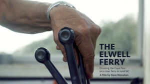 2024 Longleaf Film Festival Official Selection: The Elwell Ferry